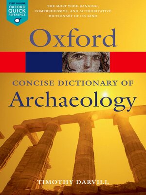 cover image of Concise Oxford Dictionary of Archaeology